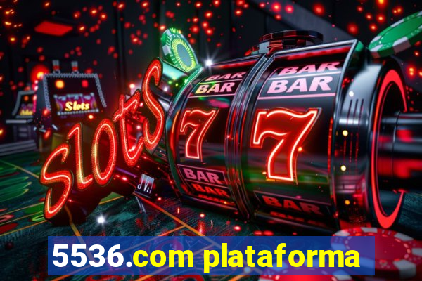 5536.com plataforma